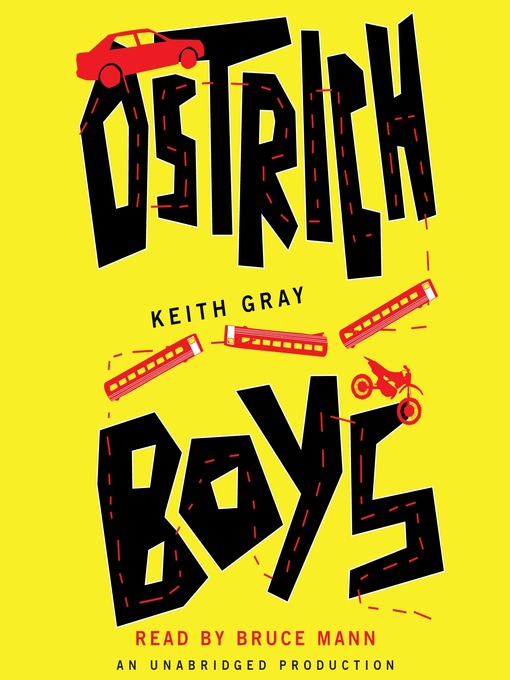 Title details for Ostrich Boys by Keith Gray - Wait list